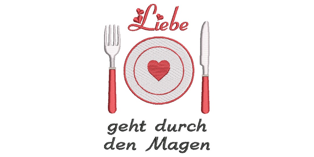 Stickdatei Liebe geht durch den Magen 13x18 cm Rahmen Spruch Etsy.de