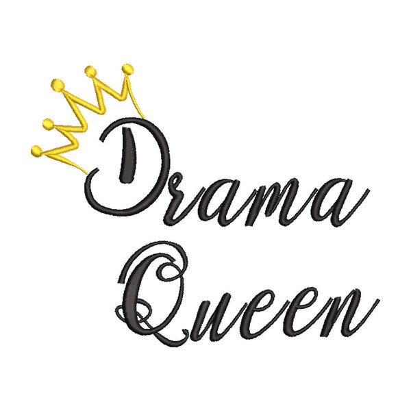 Stickdatei Drama Queen Maschinenstickerei Text Spruch