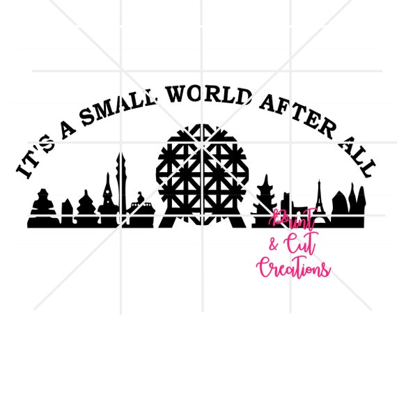 It S A Small World After All Epcot Skyline Countries Digital Download Jpeg Svg Png