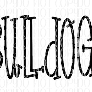 Bulldogs Mascot - Cutesy Font - Heat Transfer Design (Digital Download)
