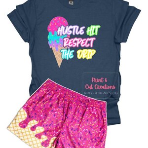 May include: A blue t-shirt with the text "Hustle Hit Respect The Drip" and a pink, blue, and yellow ice cream cone graphic. A pink and white patterned pair of shorts with a waffle cone design.