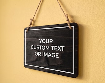 Custom Hanging Sign with Text, Small Wood Plaque for Business Logo, Cafe or Halloween, Black Indoor Door Sign