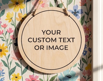 Custom Hanging Sign, Personalized Round Wood Door Sign, Text Quote Decor for Indoor Man Cave, Printed Logo Business Office