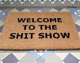 Door Mat Welcome To The Sh*t Show