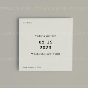 Może przedstawiać: Biała karta z zaproszeniem na ślub z czarnym tekstem. Tekst brzmi: "save the date", "Victoria and Alex", "03 19 2025", "Wholecake, New world" oraz "formal invitation to follow".