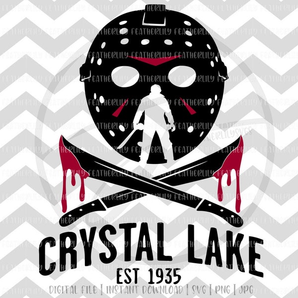 Camp Crystal Lake | Jason | Friday 13th | Horror | SVG | PNG | Digital | DXF | Cricut | Silhouette | Instant Download