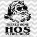 Santa | WAP | Hos in this house | Funny | Naughty | Raunchy | Christmas | Adult | SVG | PNG | Digital Download 