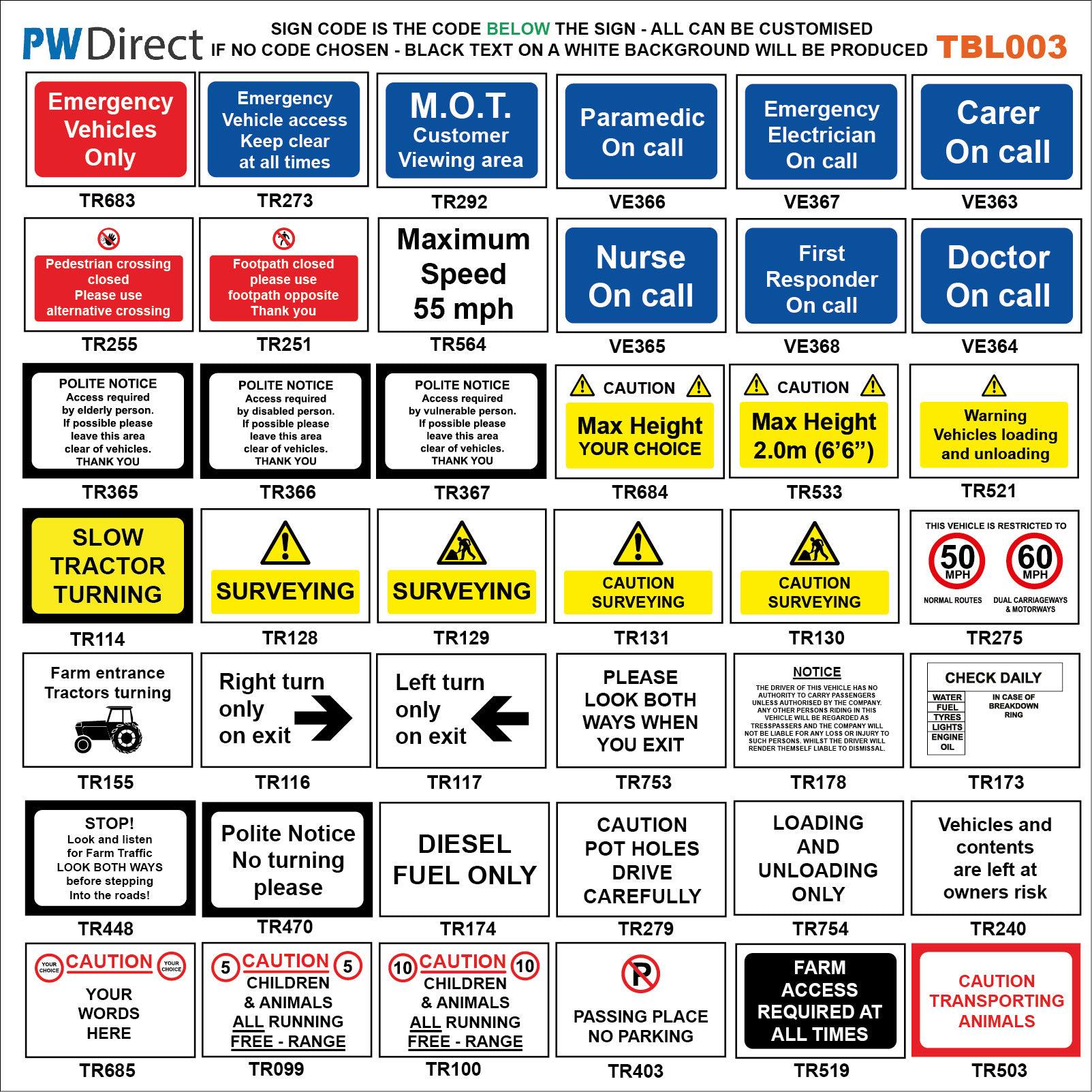 Vehicle Garages Road Warnings Hazards Farm Polite Notices Signs TBL003