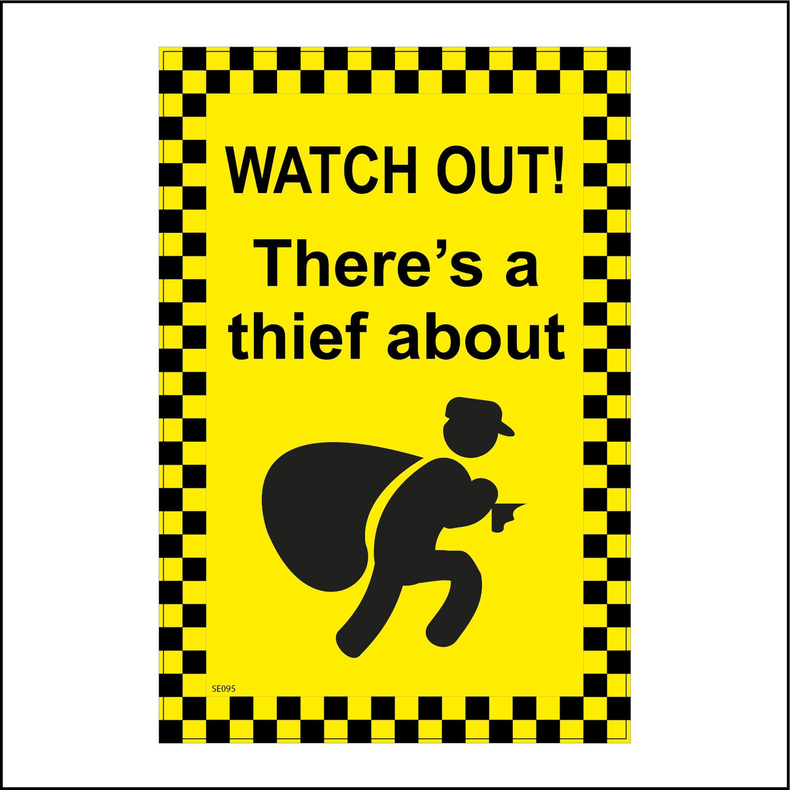 Se095 Bp Watch Out Theres A Thief About Sign Security Etsy Uk
