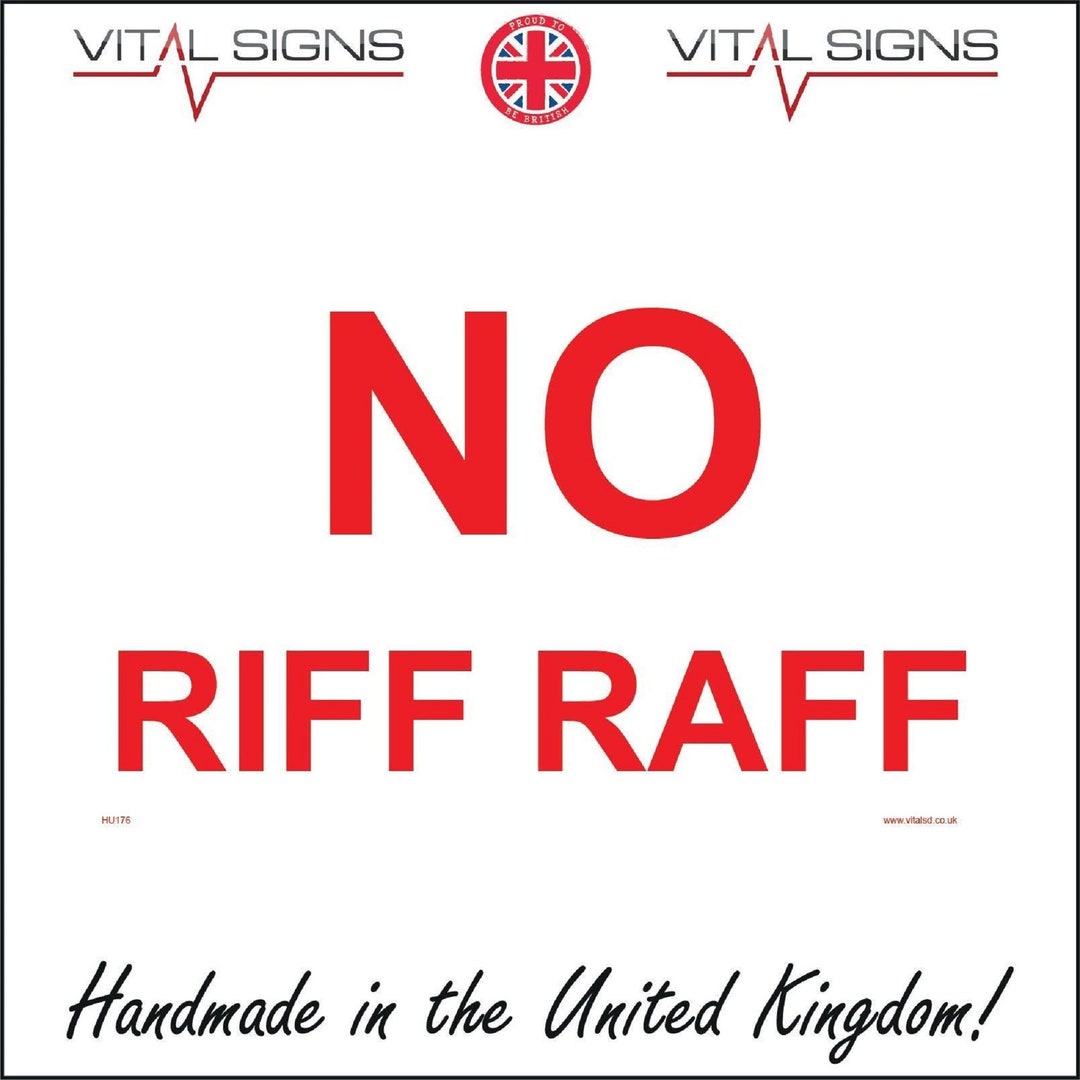 HU176BL No Riff Raff Sign Etsy