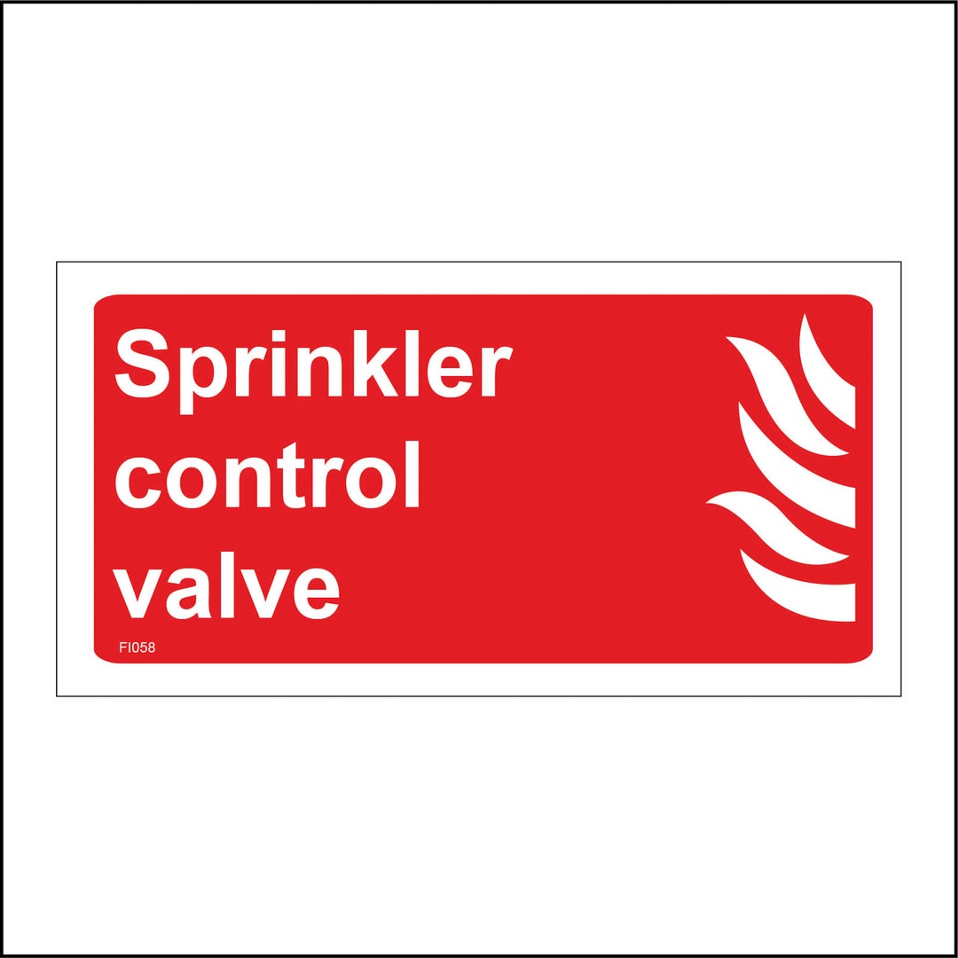FI058 SL Sprinkler Control Valve Sign Emergency Flame Hydrant Etsy