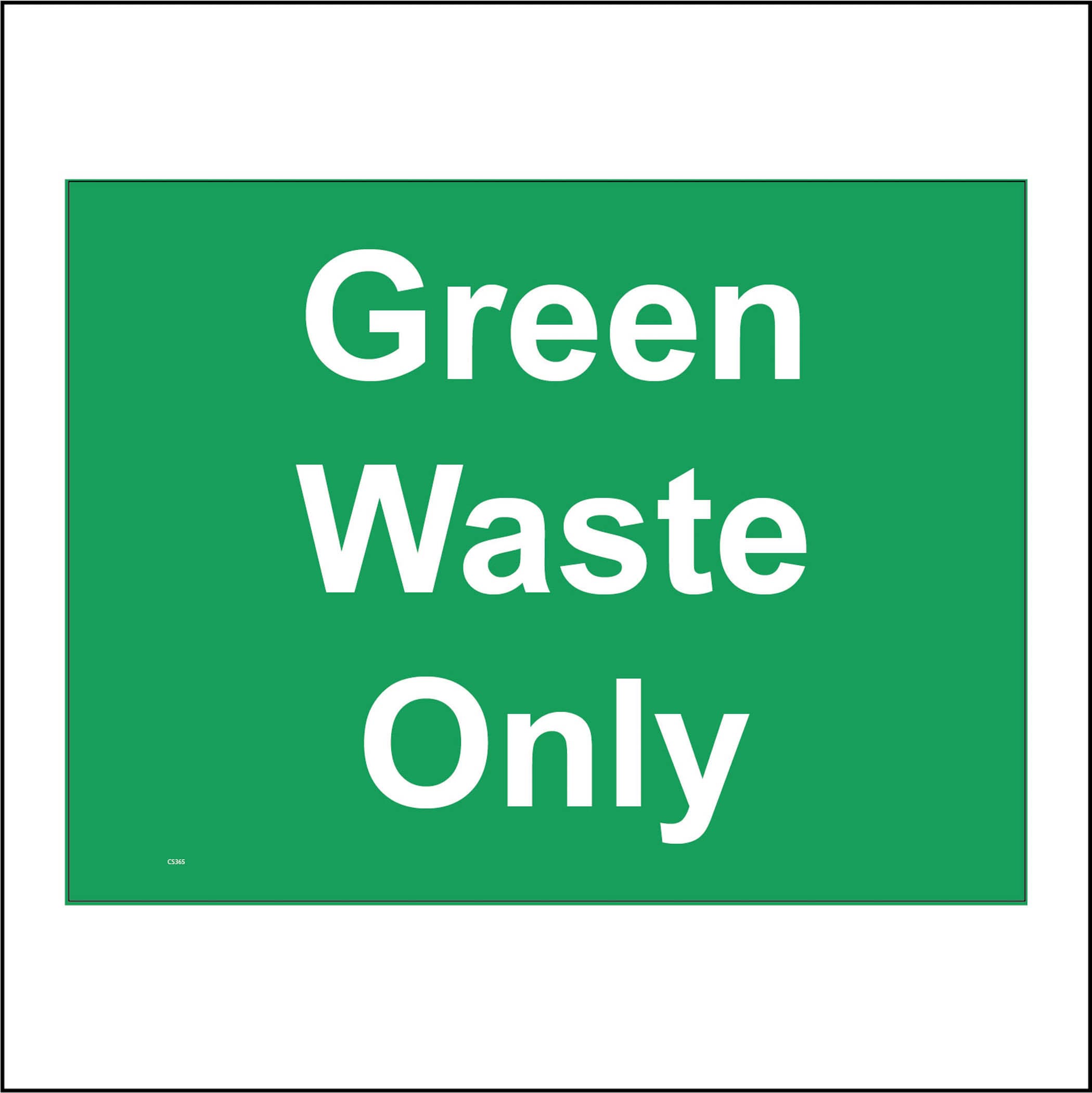 CS365BL Green Waste Only Part of Our Construction Sign Range Etsy UK