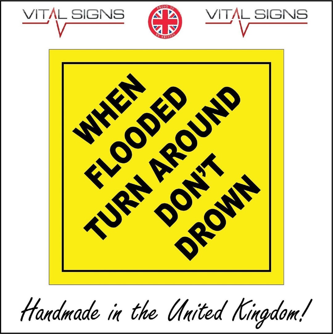 HU036-SQ When Flooded Turn Around Dont Drown Humour Laugh - Etsy