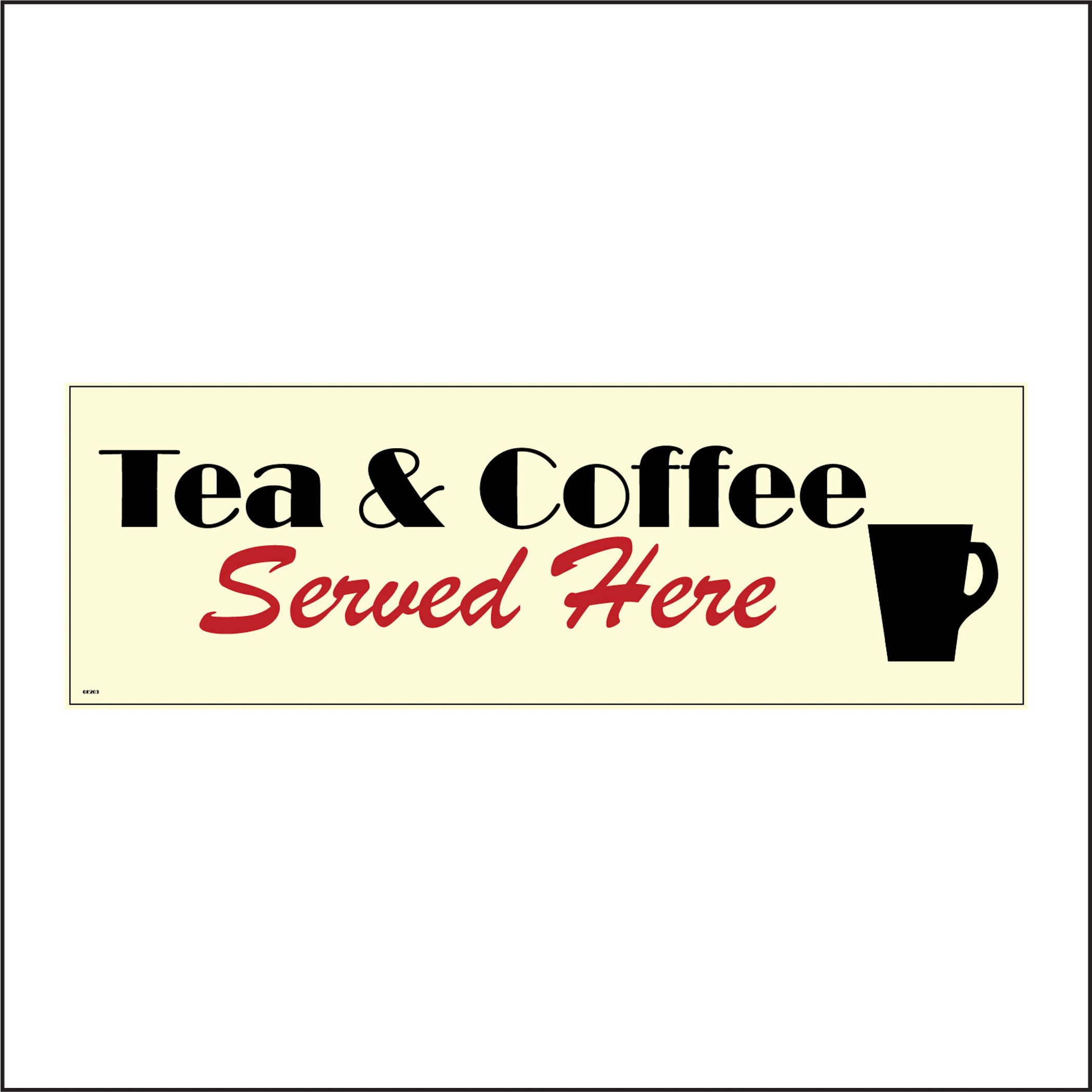 GE203LL Tea & Coffee Served Here Sign Shop Drink Refreshments Etsy UK