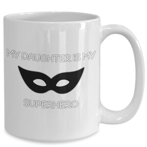 Handmade Ceramic My daughter is my superhero support gift mug