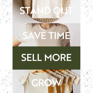 May include: A collage of images featuring white t-shirts with the text "Stand Out", "Save Time", "Sell More", and "Grow". The text is in a bold, sans-serif font. The background is a white and gray textured pattern.