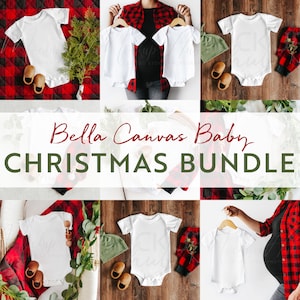 May include: A set of six white baby onesies with a red and black buffalo plaid background. The onesies are arranged in different poses, some with hats and booties. The text "Bella Canvas Baby CHRISTMAS BUNDLE" is displayed in the center of the image.