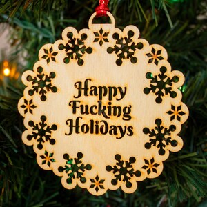 Happy Fucking Holidays | Funny Christmas Tree Ornament