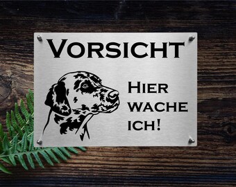 Dalmatian stainless steel warning sign, dog sign, information sign