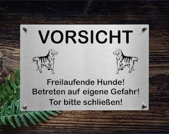 Vorsicht Freilaufende Hunde... Edelstahl Hinweisschild Warnschild Hundeschild