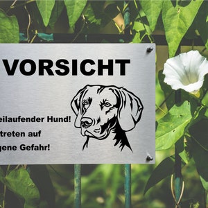 Weimaraner stainless steel warning sign dog sign information sign