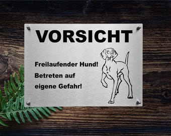 Vizsla stainless steel warning sign dog dog sign notice sign caution dog