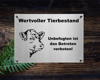 Valuable animal population... Stainless steel warning sign