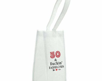 50th birthday wine bag! birthday gift/present/gift for her/women/wine gift/wine/just add wine! birthday gift/present/women/fabulous/rude!