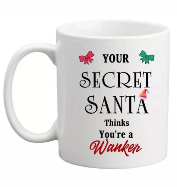 funny rude gift Christmas mug//work gift//rude gift mug SECRET SANTA Wanker gift