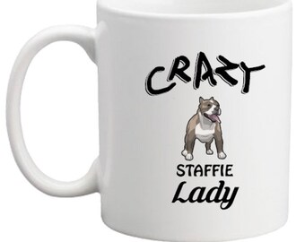 Crazy Staffie Lady! Dog Mug! Ideal - Gift/Present