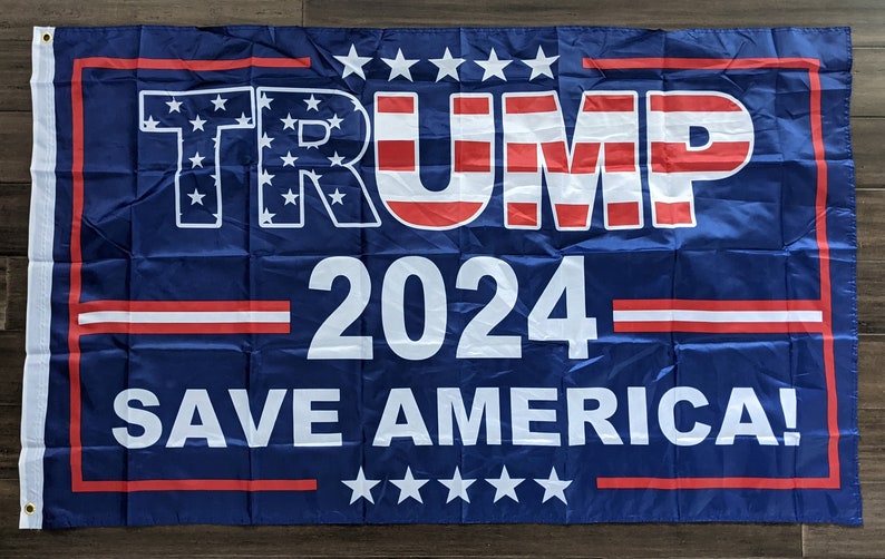 Trump Flag 2024 3 X 5 Save America Flag Outdoor Etsy