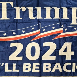 USA Trump 2024 I&#39;ll Be Back Flag 3&#39;x5&#39; - American US Donald Trump Funny Garden Home House Banner - Trump Flag