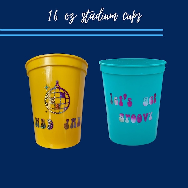 Personalized 16 oz Stadium Cups I Bachelorette Cups I Party Cups I Party Favors | Themed Parties | Customized