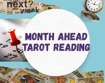 Month Ahead Tarot Reading - Spiritual Guidance, Predictions