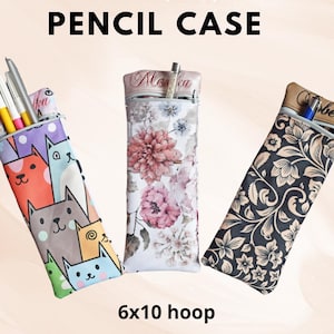 May include: Three pencil cases with different designs. One features colorful cartoon cats, another has a floral pattern, and the third has a black and beige floral design. The text "PENCIL CASE" and "6x10 hoop" are visible.