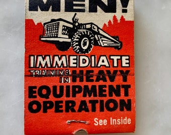 Vintage Matchbook Advertising MEN! Immediate Training in Heavy Equipment Operation
