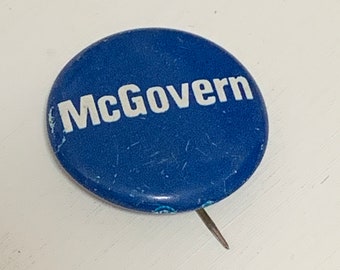 George McGovern 1972 Vintage Pinback Button / Vintage Kampanj Pin / Demokrat