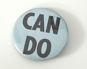Vintage CAN DO Pinback Button / Light Blue Campaign Button / Bold Typography / Baby Blue / Optimist / Vintage Gift