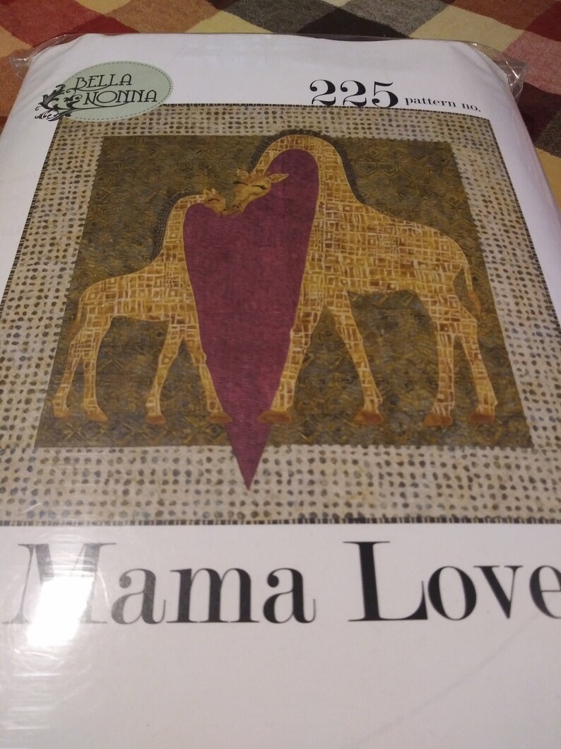 Mama Love Bella Nonna 225 pattern number mama and baby giraffe kit 51 x 51 inches batiks