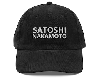 Satoshi Nakamoto Bitcoin Corduroy Cap | Embroidered Vintage Crypto Hat
