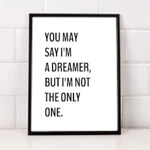 John Lennon Imagine Lyrics Print || you may say I&#39;m a dreamer, but I&#39;m not the only one,song lyric print,john lennon imagine poster,imagine