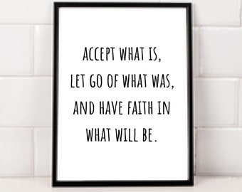 Accept What Is Print || positive saying, let go quote print, have faith print, inspirational quote decor, quote wall art, instant download