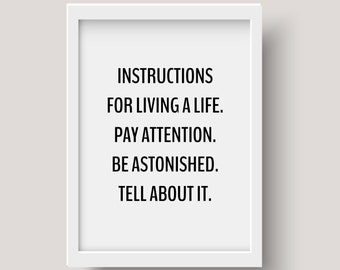 Mary Oliver Quote Print || inspirational wall art print, instant download, instructions for living a life, minimalist print, wall art poster