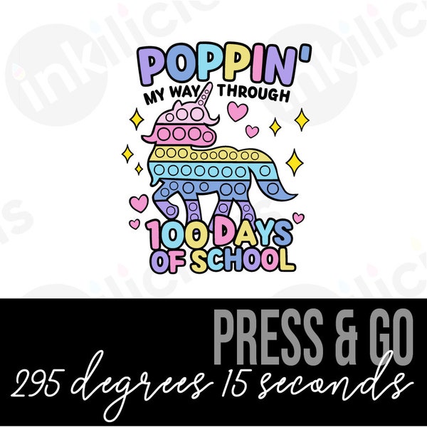 Iron On Decal, Press and Go-Poppin' My Way Through 100 Days of School