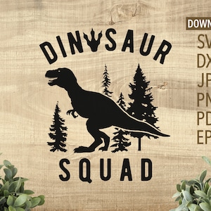 Dinosaur Squad T Rex SVG | Dinosaur lover SVG | Cricut, Silhouette + more | Tyrannosaurus | Dino | kids dinosaur svg | dinosaur svg