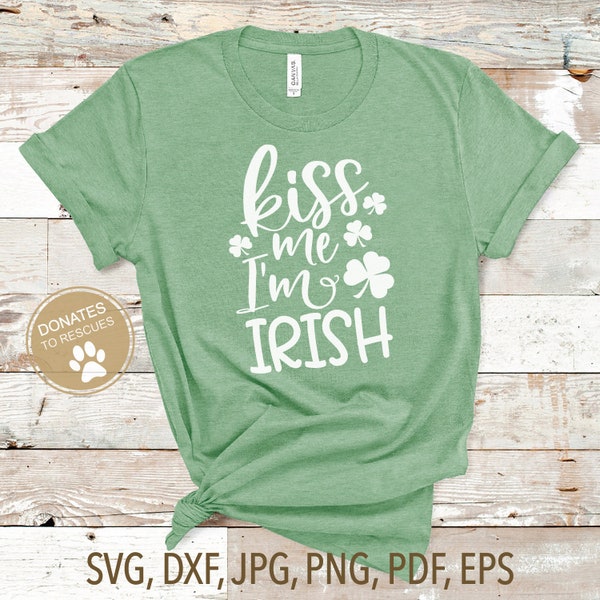 kiss me I'm Irish SVG | St. Patrick's day SVG | St. Patty's day svg | St. Patricks Day shirt svg | Shamrock svg | Cricut Silhouette + more