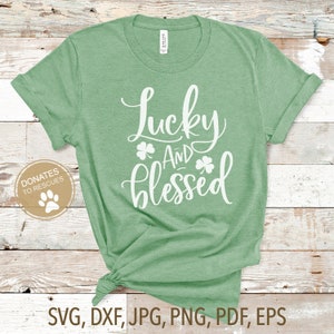 Glück UND gesegnet SVG | St. Patricks Day SVG | Gesegnet evg | Glück Svg | Kleeblatt Svg | St. Patty es Day Svg | St. Patricks Day Shirt Svg