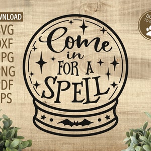 Kom binnen voor een Spreuk Crystal bal SVG | Halloween SVG | Cricut, Silhouet + Meer | heks svg | Het teken svg van Halloween | halloween shirt svg