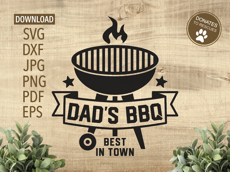 Download Dad's BBQ Best in Town SVG Dad SVG bbq svg Cricut | Etsy