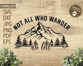 Not all who Wander are Lost SVG | adventure svg | Cricut, Silhouette + More | Camping svg | Travel SVG | Explore svg | hiking svg | camper